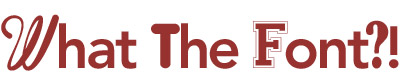 What the Font?!
